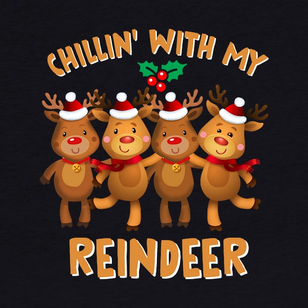 Chillin_ With My Reindeer Cute Christmas Gift For Boys Girls Kids by Dunnhlpp